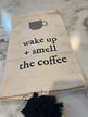 Coffee Tea Towel