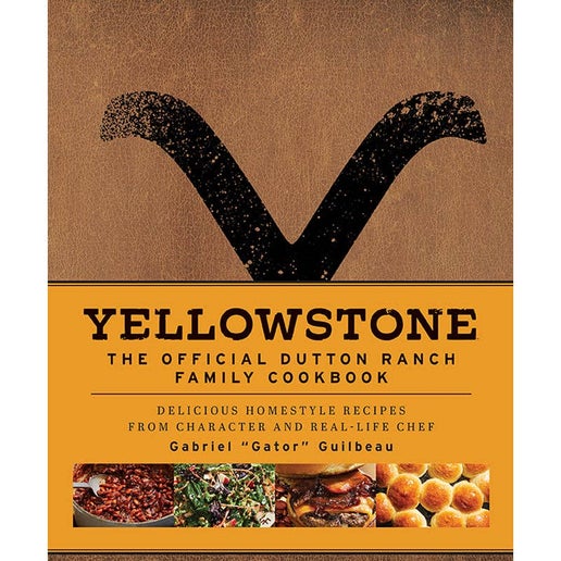 Yellowstone: The Official Dutton Ranch Family Cookbook (HC)